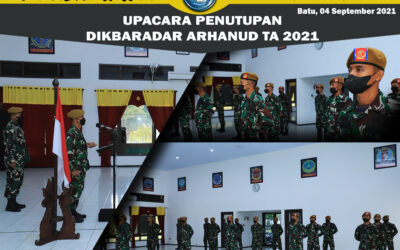 PENUTUPAN DIKBARADAR ARHANUD TA 2021