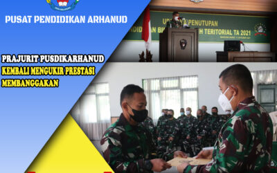 PRESTASI MEMBANGGAKAN PRAJURIT PUSDIKARHANUD